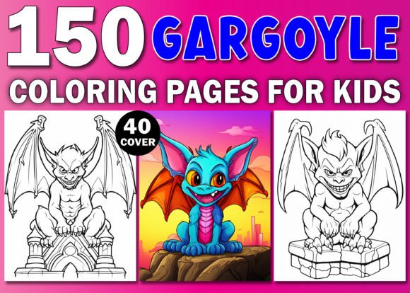 150 Gargoyle Coloring Pages for Kids KDP: A Creative Resource for Parents and Educators