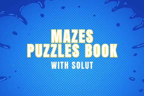 Mazes Puzzles Book V2: A Comprehensive Guide to Navigating Complex Challenges